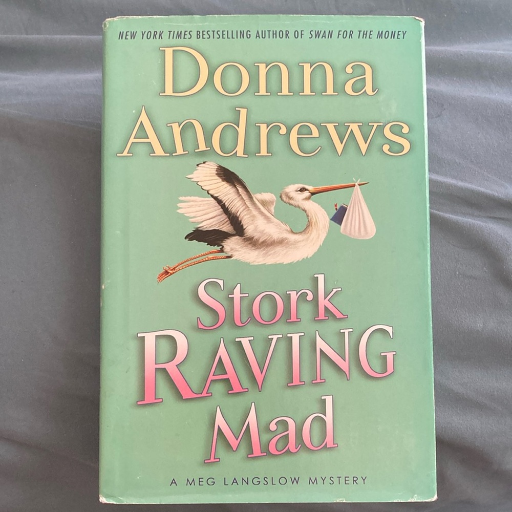 Stork Raving Mad by Donna Andrews